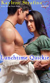 Steamy Fantasies for Couples Sex in Public Places Public Sex Standalone  Romance Dirty Stories for Hot Women DDlg Explicit Shorts Raunchy Instalove  Sex Young Woman: Lunchtime Quickie Afternoon Delight by Kaylene Serafina |