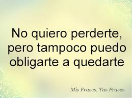 Mis Frases Tus Frases No Quiero Perderte Love Phrases Spanish Quotes Amor Queen Quotes