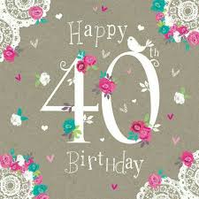 Auguri Per I 40 Anni Auguri Di Buon Compleanno Buon Compleanno Auguri Di Compleanno