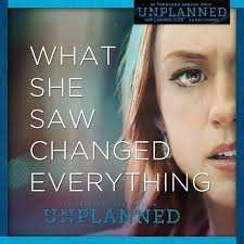 Unplanned pregnancies, unplanned urbanization, unplanned pregnancy. Unplanned Movie Abby Johnson Texas Alliance For Life