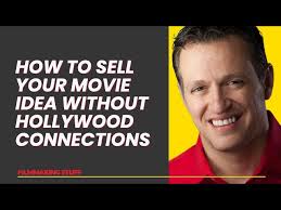 How to Sell Your Movie without Hollywood Connections