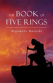 The book of five rings le livre des cinq anneaux ou traité des cinq roues écrit par musashi miyamoto miyamoto musashi est un épéiste japonais qui a eu son premier duel à l'âge de 13 ans. A Book Of Five Rings The Classic Guide To Strategy By Miyamoto Musashi