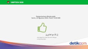 Sistem penilaian umptkin 2020 dan alasan umptkin dirumah aja | lazzia. Pengumuman Umptkin Pukul 14 00 Wib Cek Linknya Di Sini