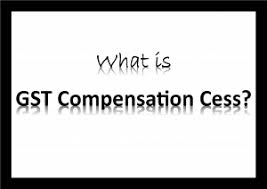Looking for the definition of cess? What Is Gst Compensation Cess Indian Economy