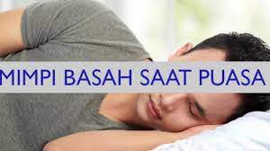 Apakah Mimpi Basah Saat Tidur Siang Hari Dapat Batalkan Puasa Simak Penjelasan Ustaz Tribun Timur