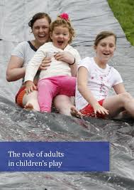 Role Of Adults In Children S Play Kids Playing Child Development Theories Early Childhood Learning