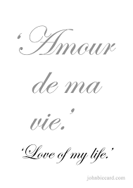 Love Of My Life Italian Love Quotes French Quotes Love Of My Life