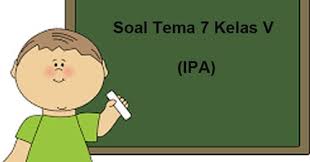 Berikut ini contoh soal pts kelas 5 semester 2 yang bisa diunduh dan dicobakan ke siswa. Soal Tematik Kelas 5 Tema 7 Mapel Ipa Dan Kunci Jawaban Juragan Les