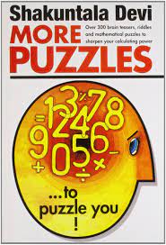 Shakuntala devi shakuntala is nothing like that. More Puzzles Shakuntala Devi Amazon Es Libros
