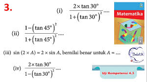 Berikut ini contoh soal uts 1 mata pelajaran matematika kelas vi sd beserta kunci jawaban dan pembahasan. No 3 Buku Paket Bse Matematika Wajib 10 Sma Ma Stm Smk Revisi 2017 Uji Kompetensi 4 3 Trigonometri Youtube