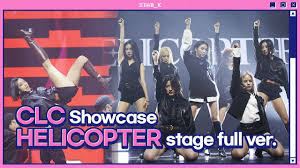 I go up, helicopter then i make hella noise for the take off i go up, helicopter never give up like. Clc Helicopter Stage Full Ver Youtube