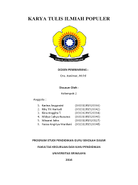 Tujuannya adalah agar web portal karya ilmiah ini bisa diakses dengan berbagai gadget mobile(hp, smartphone. Cover Karya Tulis Ilmiah Populer