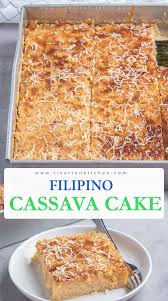 Filipino Cassava Cake Recipe Recipe Cassava Cake Cassava Cake Recipe Filipino Recipes