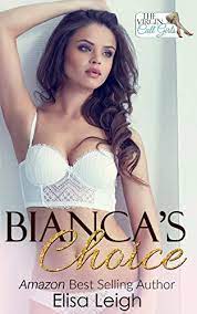 Bianca's Choice: The Virgin Call Girls - Kindle edition by Leigh, Elisa.  Contemporary Romance Kindle eBooks @ Amazon.com.