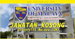 Jawatan kosong kerajaan dan swasta. Jawatan Kosong Di Universiti Malaya Um 10 September 2018 Appjawatan Malaysia