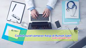 Surat pengantar yang dipakai dalam koneksi. 3 Contoh Surat Lamaran Kerja Di Rumah Sakit Yang Terbaik Dan Terbaru Surat Lamaran Kerja