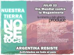 Dia del minero en argentina. Ecologia Y Ambiente 22 De Julio Dia Mundial Contra La Megamineria