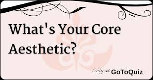 We all have different types of fashion senses that vary depending upon our preferences and mood. What S Your Core Aesthetic