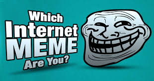 Which Internet Meme Are You Brainfall