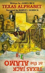 Texas Alphabet/Texas Jack at the Alamo: Derrick, Harvey: 9781565544222:  Amazon.com: Books