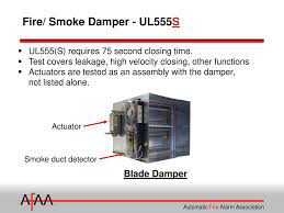To ensure that they function as required, all fire dampers, smoke dampers and ceiling dampers must be operated prior to occupancy of any new. Fire Alarm Interface Of Smoke Dampers Ppt Download