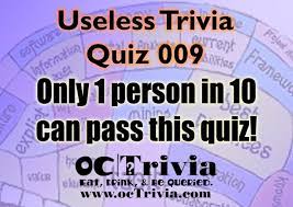 The reason is that almost everyone knows something about pop culture. Useless Knowledge Trivia Quiz 009 Octrivia Com