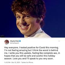 Charlie Puth Tested Positive For COVID And Has Symptoms