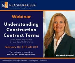 Our new your construction contract attorneys are experts in contracts that are frequently conducted in the construction area, and the having examined and designed number of contracts, the sharova law office team has a breath of knowledge used to guide and negotiate the contractual procedures. Understanding Construction Contract Terms A Virtual Session Presented By Elizabeth Poeschl Meagher Geer