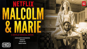 Malcolm & marie's ambitions aren't always satisfactorily fulfilled, but its flaws are often offset by the strong chemistry between the film's stars. Malcolm Marie Daily Times