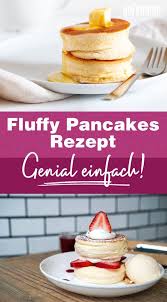 Fluffy Pancakes Selber Machen So Gelingt Das Trend Rezept Aus Japan Kuchen Und Torten Rezepte Pfannkuchen Selber Machen Kuchen Rezepte Einfach