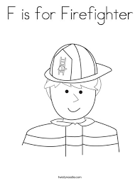 Our fun characters help them learn about fire safety and how to stay calm in the face of an emergency. F Is For Firefighter Coloring Page Twisty Noodle