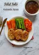 Meskipun begitu, galantin ini bukan merupakan makanan khas indonesia. 33 Resep Selat Galantin Solo Enak Dan Sederhana Ala Rumahan Cookpad