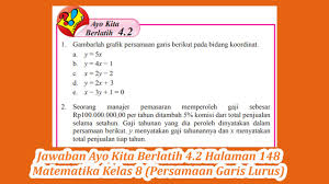 Pilihan ganda (pg) bab 9 (statistika) uji kompetensi 9 matematika kelas 8 halaman 263 kelas 8 smp/mts semester 2 k13. Jawaban Pg Uji Kompetensi 4 Matematika Kelas 8 Halaman 181 Persamaan Garis Lurus Youtube