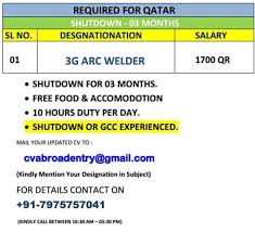3g Arc Welder Jobs In Qatar For 3 Months Shutdown Job Inbox Gulf Walk In Interviews