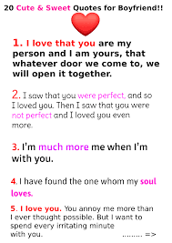 Check out these sweet, romantic love quotes for him that will help you express how much he means. 20 Cute Sweet Quotes Boyfriend Would Melt His Heart Sweet Quotes Touching Quotes Sweet Quotes For Boyfriend