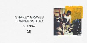 Shakey Graves