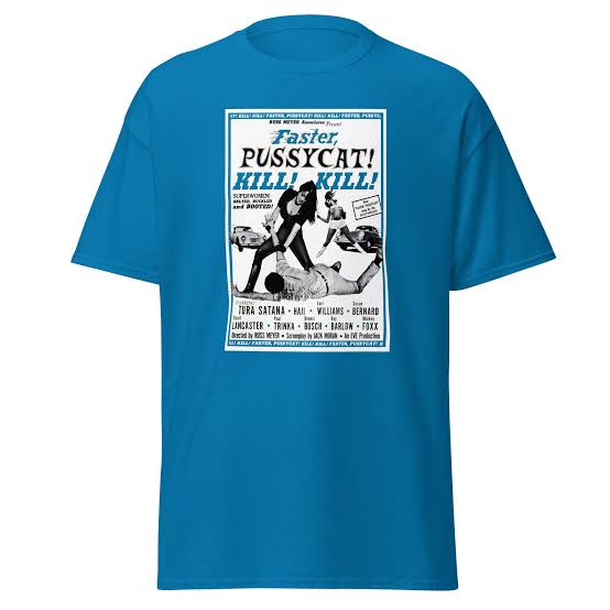 Faster, Pussycat! KILL! KILL! (multiple Colors) - Unisex Classic Tee - Etsy