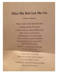 Miss Me But Let Me Go Grieving Quotes Funeral Quotes Funeral Poems