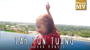 Tak tun tuang remix cực chất. Upiak Tak Tun Tuang New Ver Official Music Video Youtube