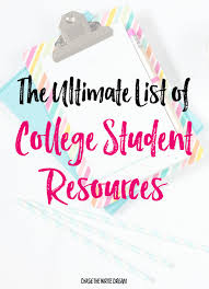 The Ultimate List Of College Student Resources Student Resources College Resources Education College