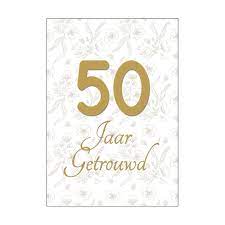 Kaart 50 Jaar Getrouwd Druk En Vorm Webshop