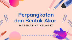 Materi pangkat dan akar untuk smp kelas ix slideshare uses cookies to improve functionality and performance and to provide you with relevant advertising. Perpangkatan Dan Bentuk Akar Tambah Pinter