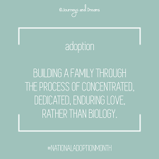 Adoption Quotes Foster Care Quotes National Adoption Month National Adoption Day Adoption Day Adoption Quotes Foster Care Quotes Happy Friday Quotes