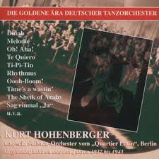 Kurt Hohenberger CD: Kurt Hohenberger und sein Solisten-Orchester vom  'Quartier Latin', Berlin (CD)