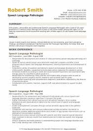 I understand, intimately, the importance of such training. Speech Language Pathologist Resume Samples Qwikresume