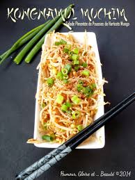 Humour Gloire Et Beaute Kongnamul Muchim Salade Pimentee De Pousses De Soja Coree Haricot Mungo Recette Salade Salade Haricot