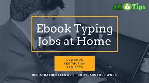 Ebook Typing Jobs At Home Old Book Restriction Reg Fees Rs 1 2year
