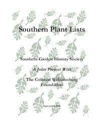Http Southerngardenhistory Org Wp Content Uploads 2016 05 Southernplantlists Pdf