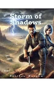 Storm of Shadows Series by Matthew Mangum