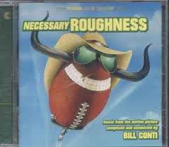 Bill Conti – Necessary Roughness (Music From The Motion Picture) – CD (),  2014 [r10597409] | Discogs